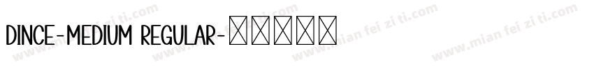 DINCE-Medium Regular字体转换